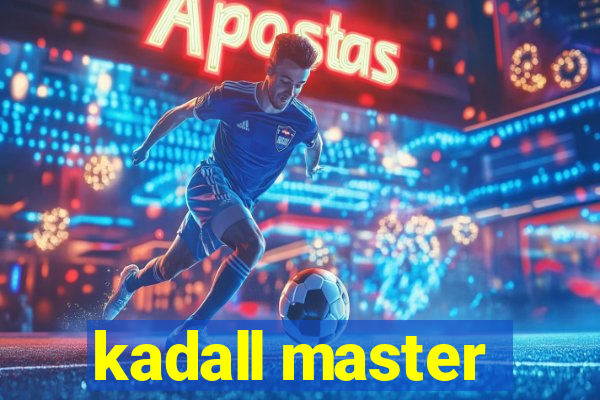 kadall master